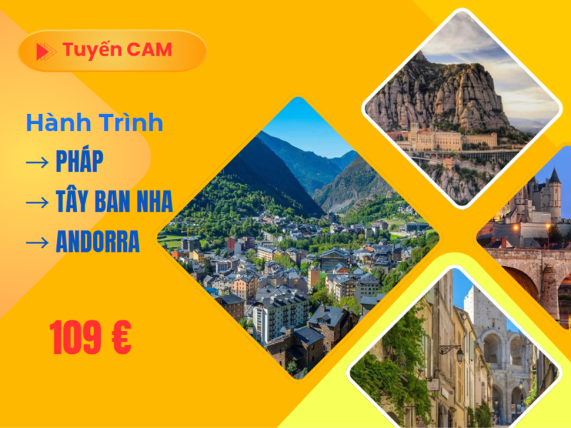 Tuyến CAM: PHÁP • TÂY BAN NHA • ANDORRA 