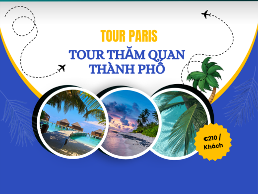 PARIS - TOUR THĂM QUAN THÀNH PHỐ